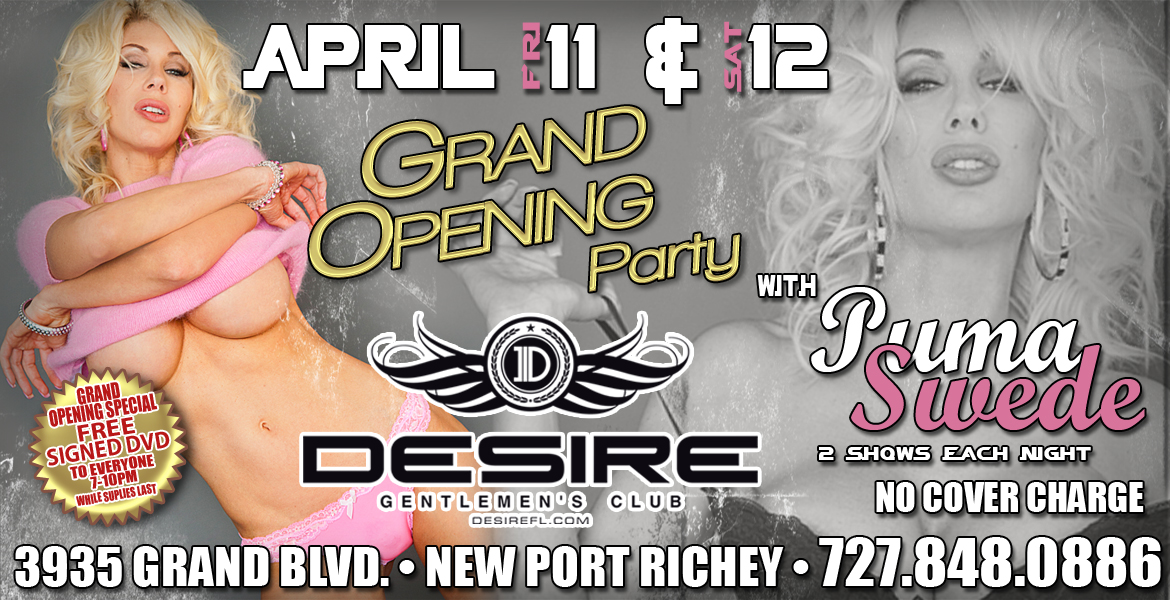 Desire’s Grand Opening Party featuring Puma Swede