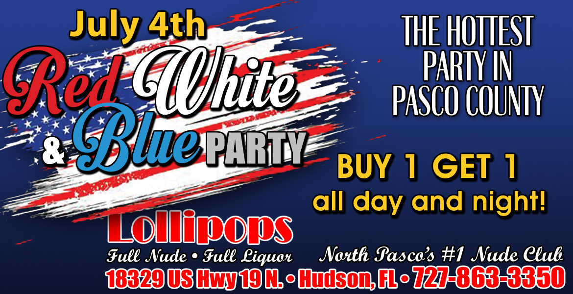 Lollipop’s Red, White & Blue Party