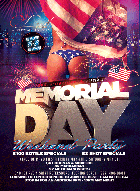 Memorial Day Weekend Party at Club Lust – All weekend