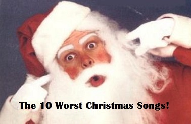Art’s World – The 10 Worst Christmas Songs