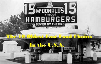 The 10 Oldest Fast Food Chains in the U.S.