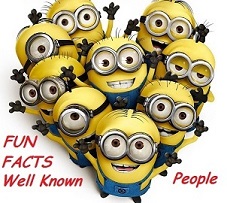 Little Known Fun Facts about Well Known People